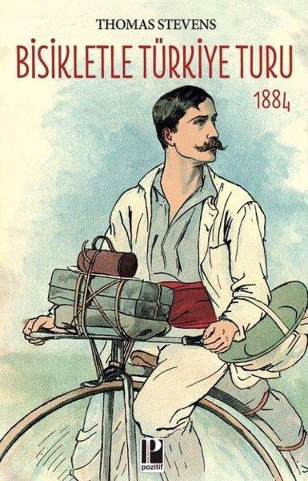 Bisikletle Türkiye Turu 1884 - Pozitif Yayıncılık - Image 1