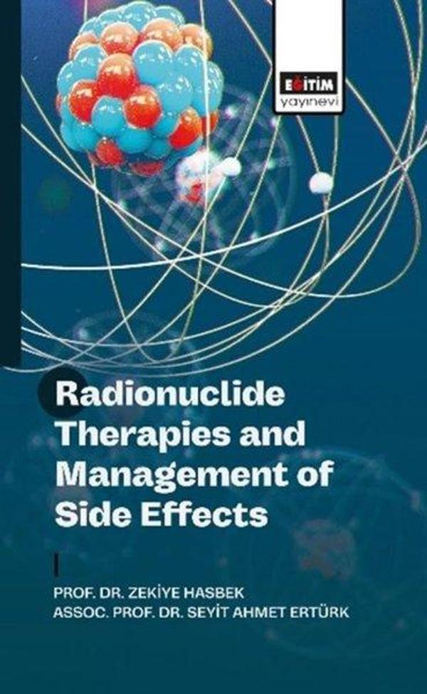 Radionuclide Therapies and Management of Side Effects - Eğitim Yayınevi - Image 1