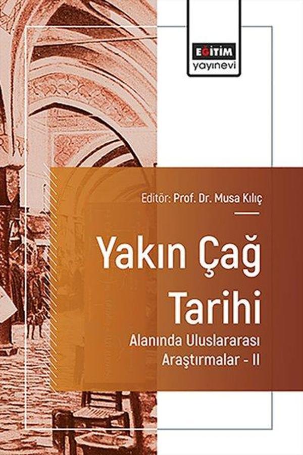 Yakın Çağ Tarihi Alanında Uluslararası Araştırmalar 2 - Eğitim Yayınevi - Image 1