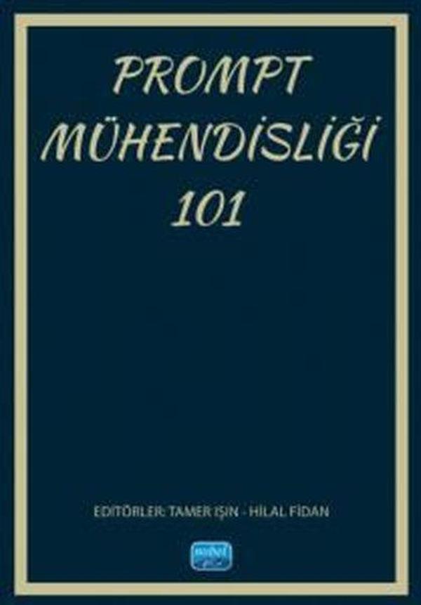 Prompt Mühendisliği 101 - Nobel Akademik Yayıncılık - Image 1