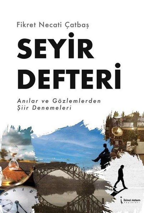 Seyir Defteri - Anılar ve Gözlemlerden Şiir Denemeleri - İkinci Adam Yayınları - Image 1
