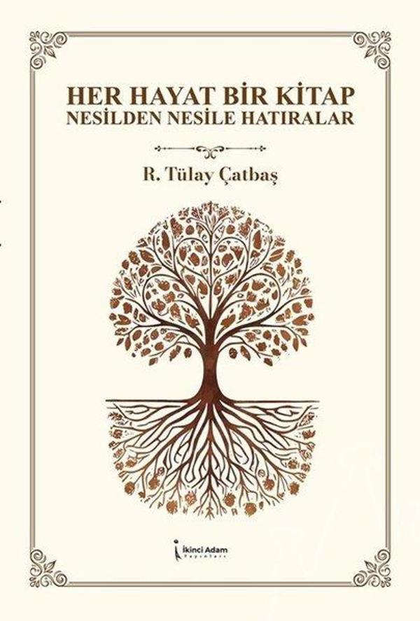 Her Hayat Bir Kitap - Nesilden Nesile Hatıralar - İkinci Adam Yayınları - Image 1