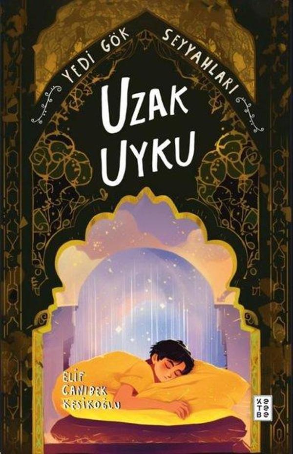 Uzak Uyku - Yedi Gök Seyyahları - Ketebe - Image 1