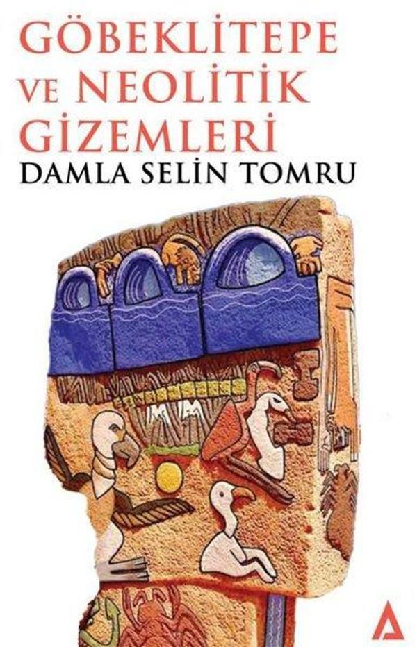 Göbeklitepe ve Neolitik Gizemleri - Kanon Kitap - Image 1