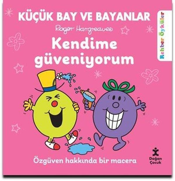 Küçük Bay ve Bayanlar - Kendime Güveniyorum - Özgüven Hakkında Bir Macera - Doğan Çocuk - Image 1