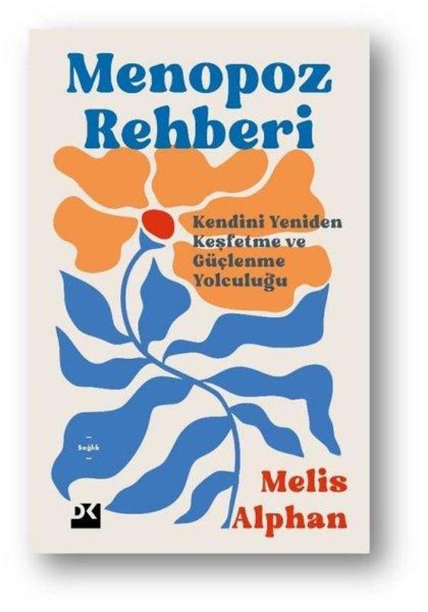 Menopoz Rehberi - Kendini Yeniden Keşfetme ve Güçlenme Yolculuğu - Doğan Kitap - Image 1