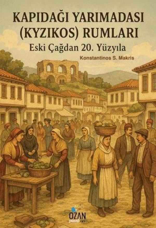 Kapıdağı Yarımadası (Kyzikos) Rumları - Eski Çağdan 20. Yüzyıla - Ozan Sanatevi Yayınları - Image 1