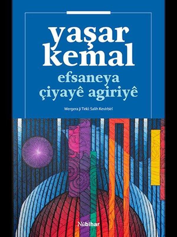 Efsaneya Çiyaye Agiriye - Nubihar Yayınları - Image 1