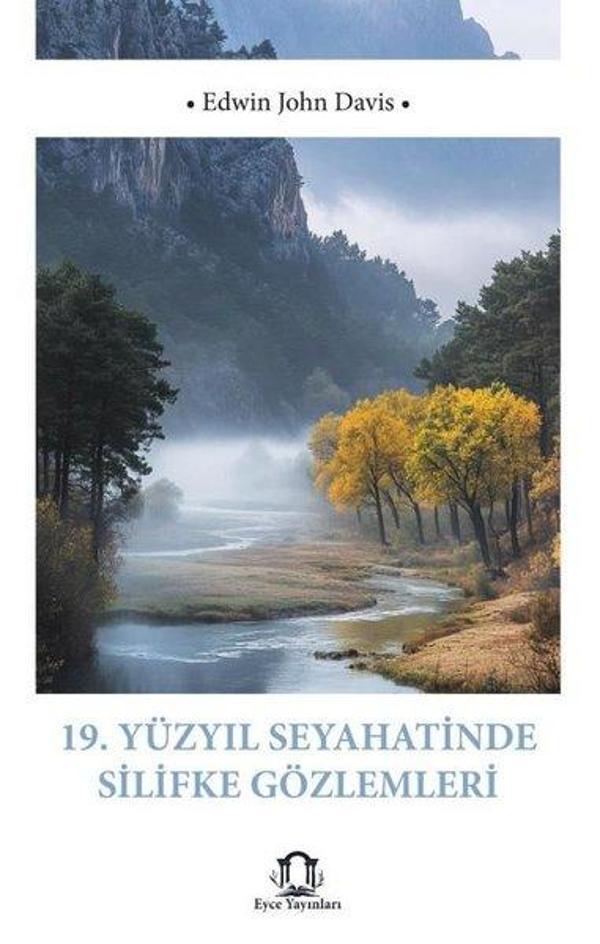 19. Yüzyıl Seyahatinde Silifke Gözlemleri - Eyce Yayınları - Image 1