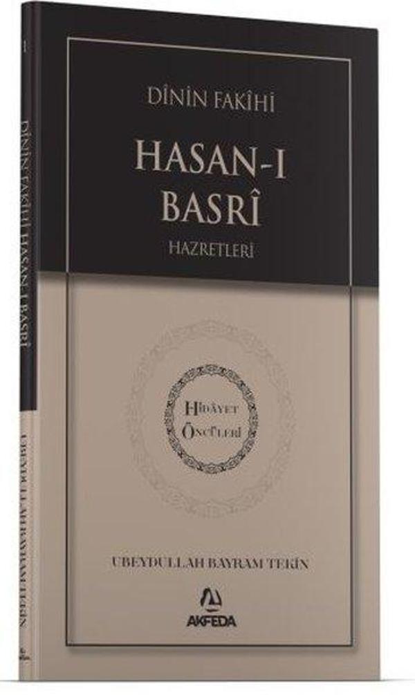 Dinin Fakihi Hasan-ı Basri Hazretleri - Hidayet Öncüleri 1 - Akfeda Basım Yayın - Image 1