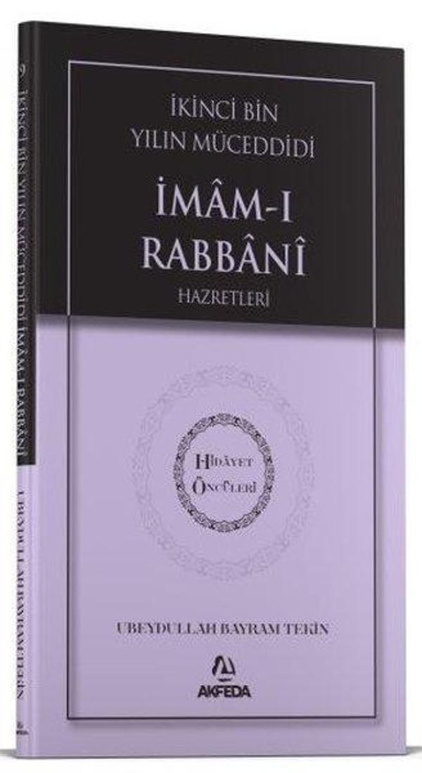 İkinci Bin Yılın Müceddidi İmam-ı Rabbani Hazretleri - Hidayet Öncüleri 9 - Akfeda Basım Yayın - Image 1