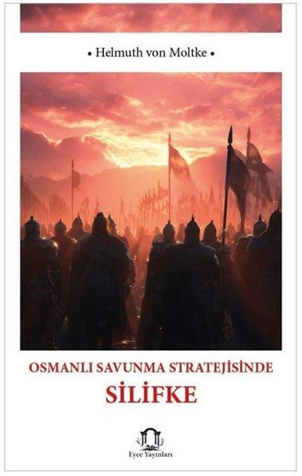 Osmanlı Savunma Stratejisinde Silifke - Eyce Yayınları - Image 1