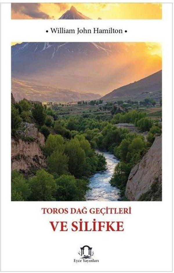 Toros Dağ Geçitleri ve Silifke - Eyce Yayınları - Image 1