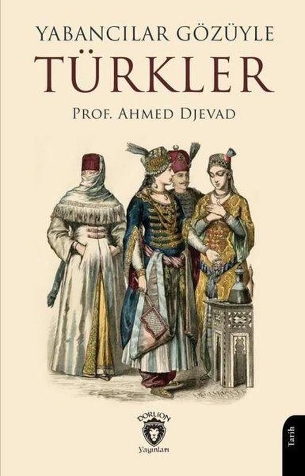 Yabancılar Gözüyle Türkler - Dorlion Yayınevi - Image 1