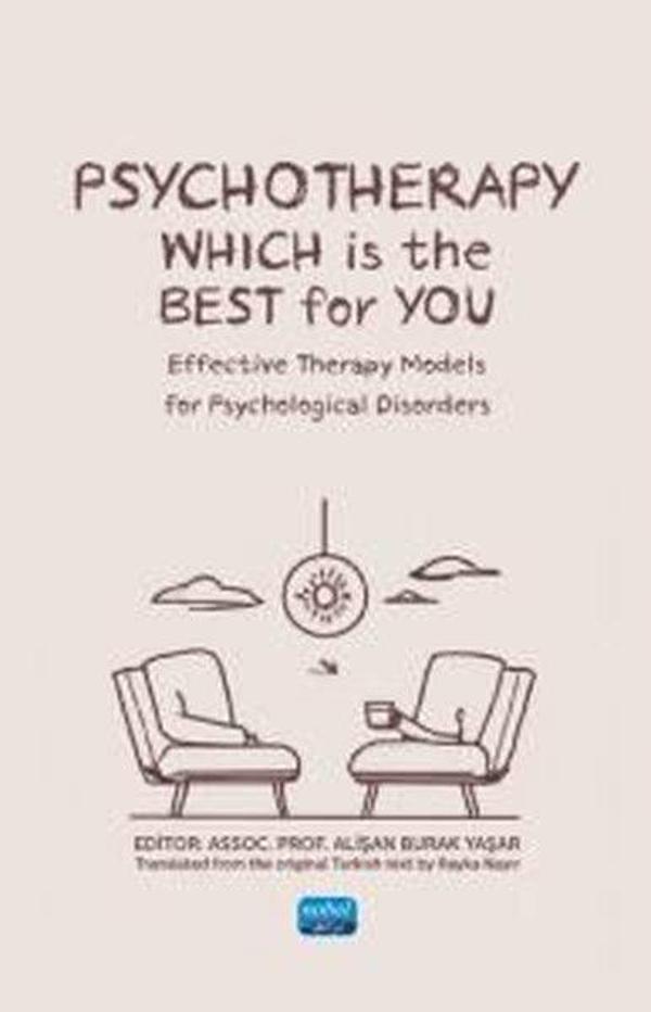 Psychotherapy Wich is the Best For You - Effective Therapy Models for Psychological Disorders - Nobel Akademik Yayıncılık - Image 1