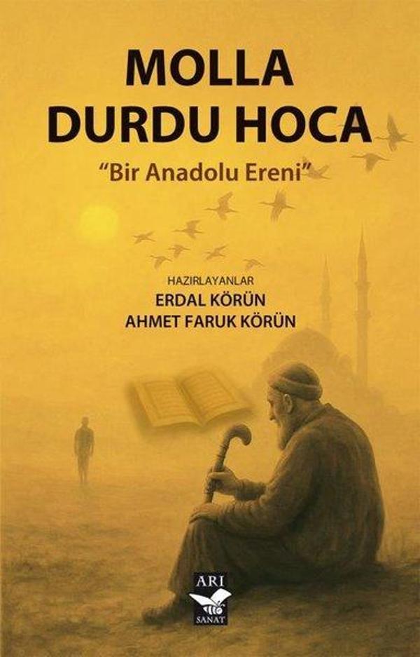 Molla Durdu Hoca - Bir Anadolu Ereni - Arı Sanat Yayınevi - Image 1
