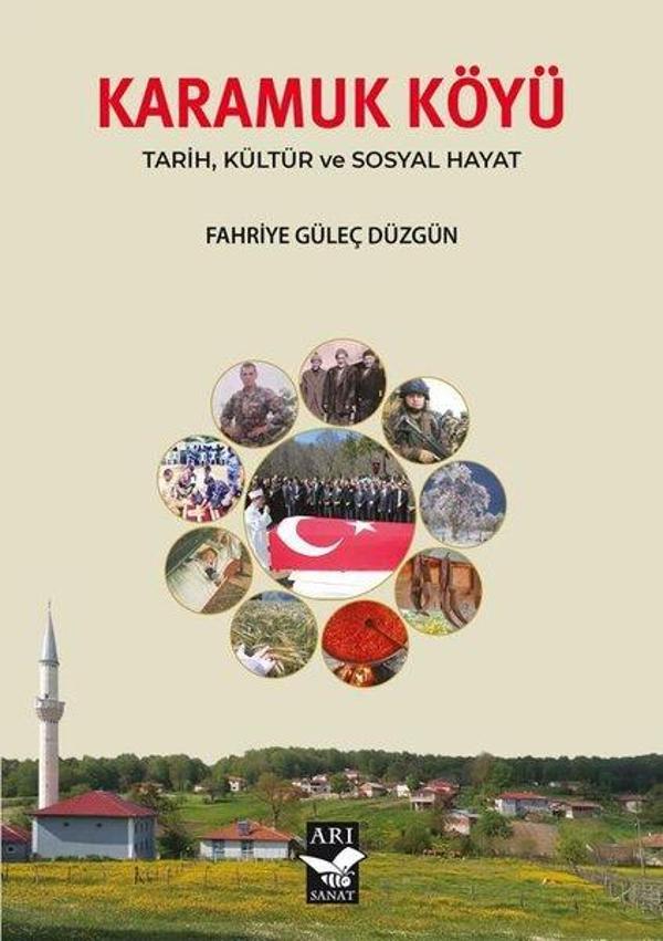 Karamuk Köyü - Tarih Kültür ve Sosyal Hayat - Arı Sanat Yayınevi - Image 1