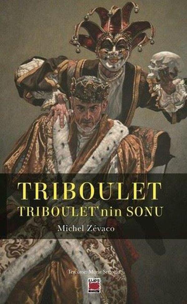 Triboulet - Triboulet'nin Sonu - Elips Kitapları - Image 1