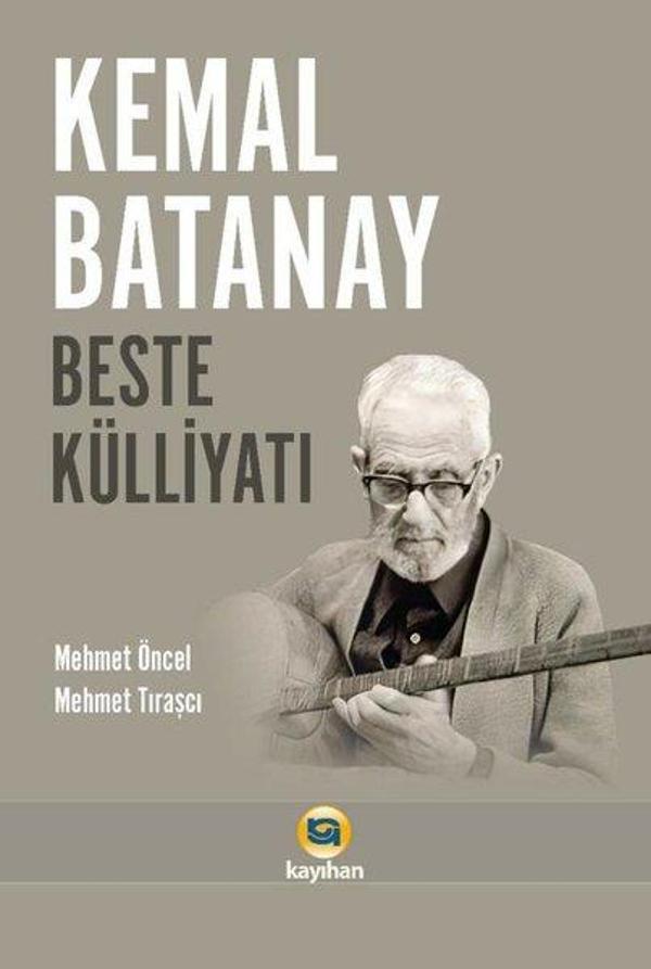 Kemal Batanay Beste Külliyatı - Kayıhan Yayınları - Image 1