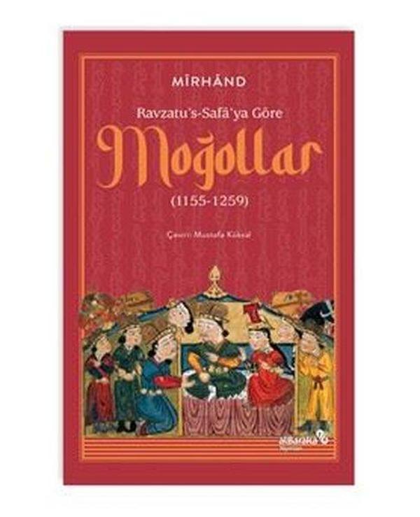 Ravzatu's-Safa'ya Göre Moğollar (1155 - 1259) - alBaraka Yayınları - Image 1