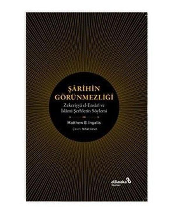 Şarihin Görünmezliği - Zekeriyya el-Ensari ve İslami Şerhlerin Söylemi - alBaraka Yayınları - Image 1