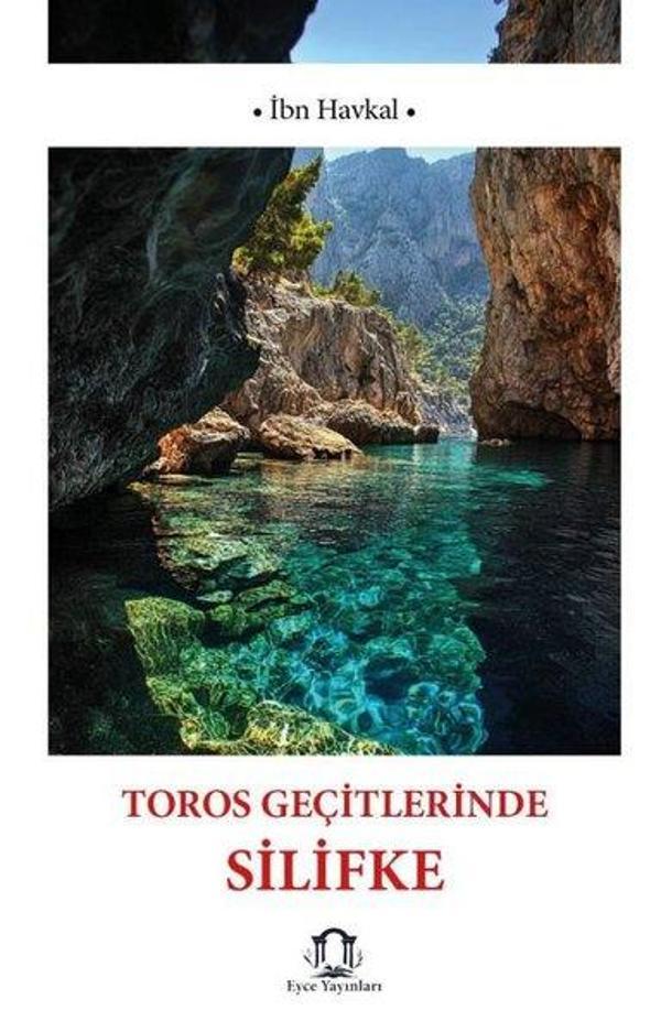 Toros Geçitlerinde Silifke - Eyce Yayınları - Image 1
