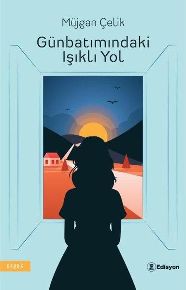 Günbatımındaki Işıklı Yol - Edisyon Kitap - Image 1