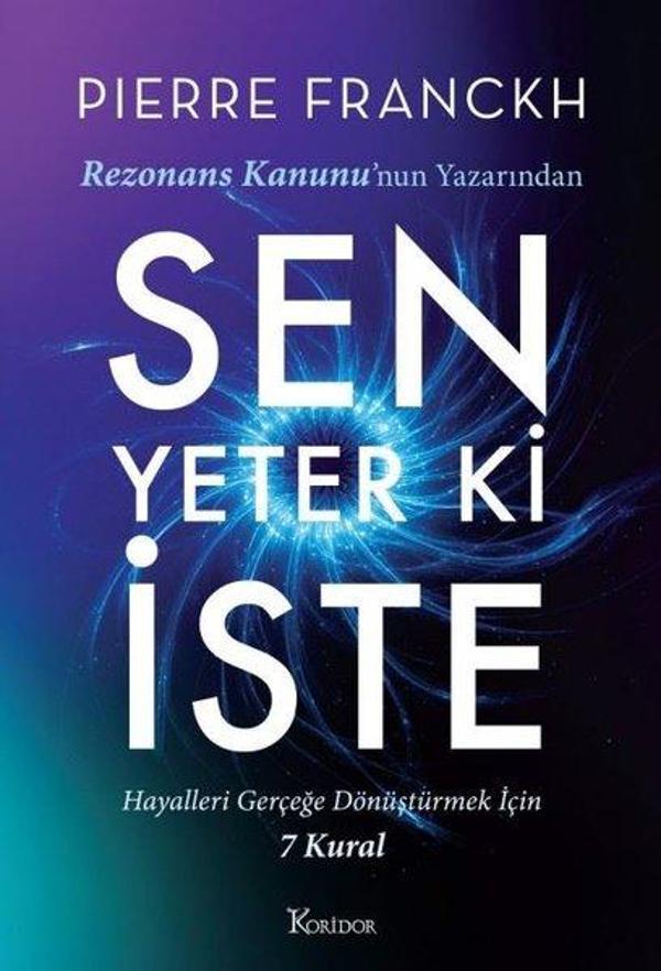 Sen Yeter ki İste - Hayalleri Gerçeğe Dönüştürmek İçin 7 Kural - Koridor Yayıncılık - Image 1