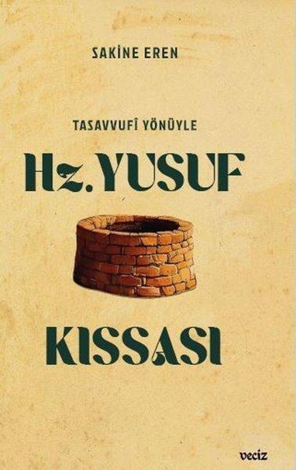 Tasavvufi Yönüyle Hz. Yusuf Kıssası - Veciz Yayınları - Image 1