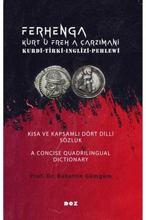 Ferhenga Kurt Ü Freh A Çarzimani - Kurdi - Tirki - Inglizi - Pehlewi - Doz - Image 1