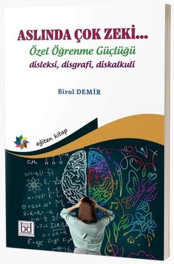 Aslında Çok ZekiÖzel Öğrenme Güçlüğü Disleksi Disgrafi Diskalkuli - Eğiten Kitap - Image 1