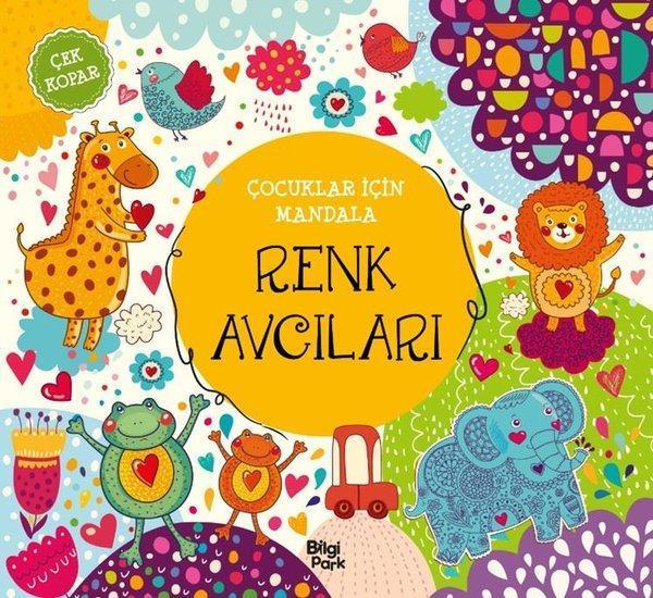 Renk Avcıları - Çocuklar İçin Mandala - Bilgi Park Yayınları - Image 1