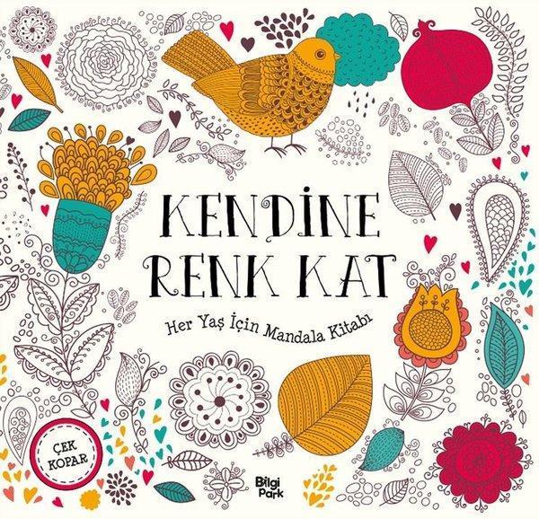 Kendine Renk Kat - Her Yaş İçin Mandala Kitabı - Bilgi Park Yayınları - Image 1