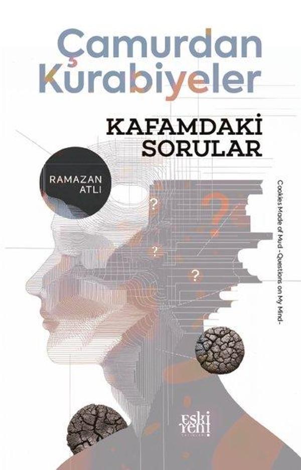 Çamurdan Kurabiyeler - Kafamdaki Sorular - Eskiyeni Yayınları - Image 1