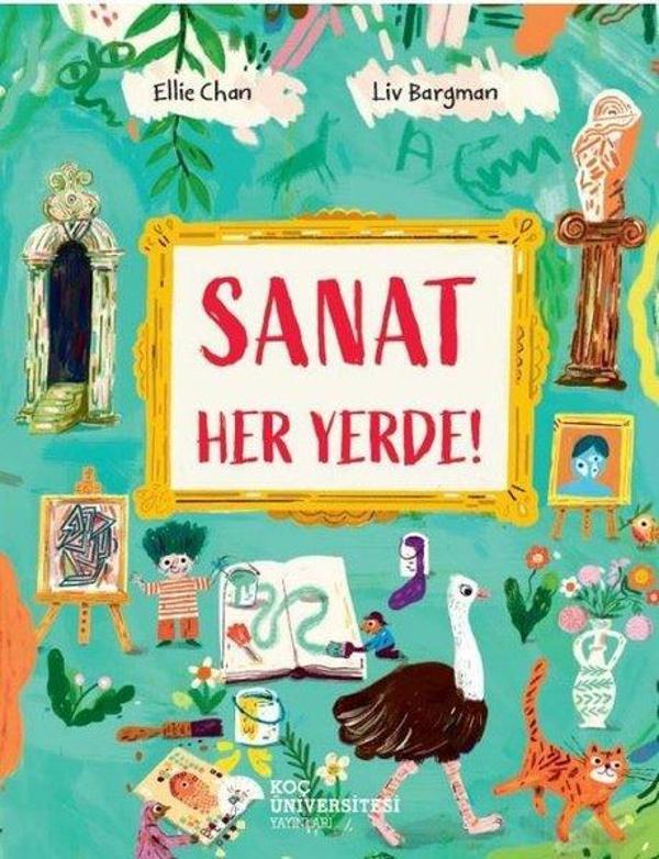 Sanat Her Yerde! - Koç Üniversitesi Yayınları - Image 1