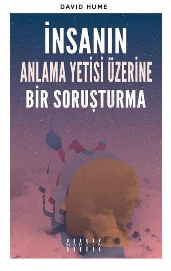 İnsanın Anlama Yetisi Üzerine Bir Soruşturma - Mahzen - Image 1