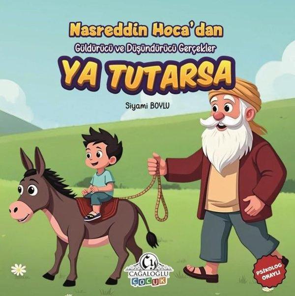 Nasreddin Hoca'dan Güldürücü ve Düşündürücü Gerçekler - Ya Tutarsa - Cağaloğlu Yayınevi - Image 1