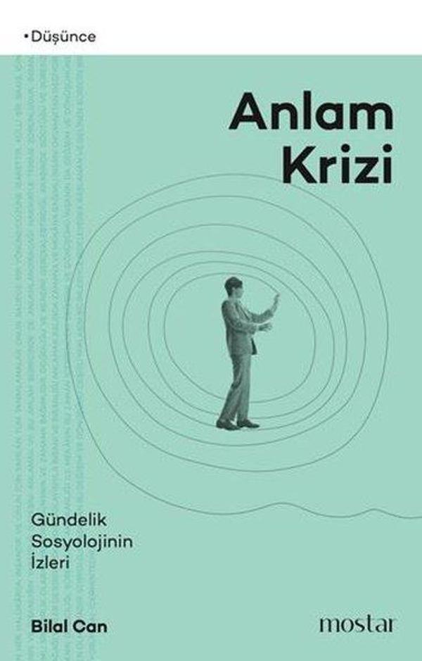 Anlam Krizi - Gündelik Sosyolojinin İzleri - Mostar - Image 1