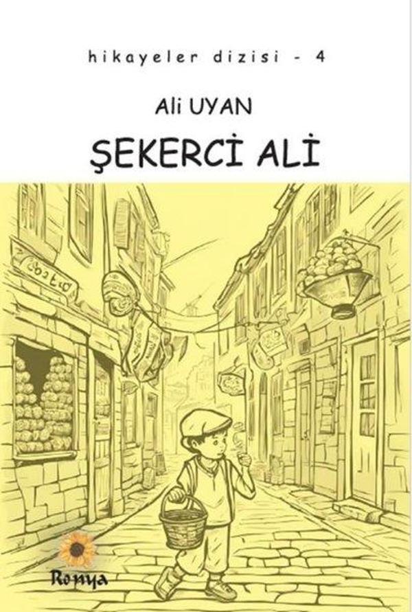Şekerci Ali - Hikayeler Dizisi 4 - Ronya Yayınları - Image 1