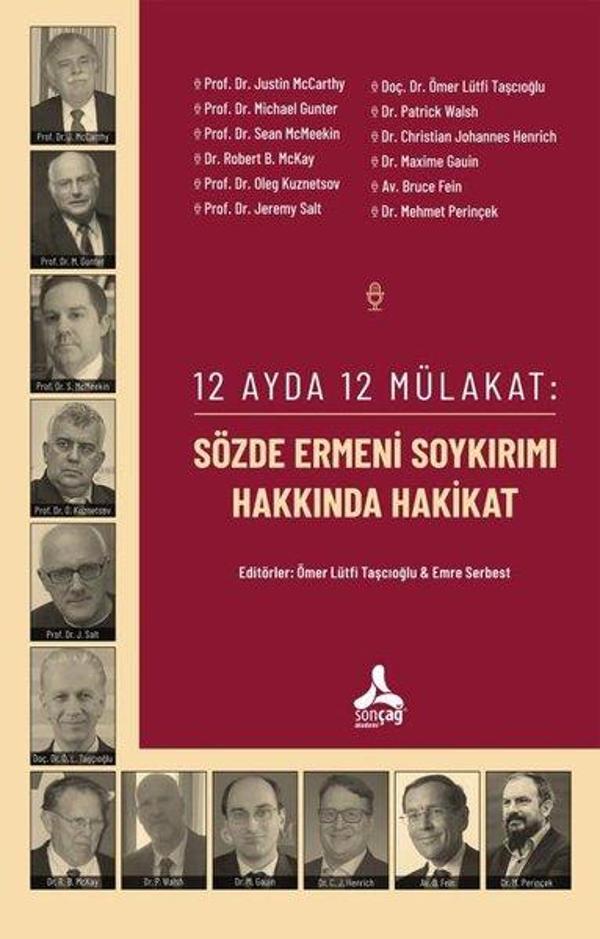 12 Ayda 12 Mülakat: Sözde Ermeni Soykırımı Hakkında Hakikat - Sonçağ Yayınları - Image 1