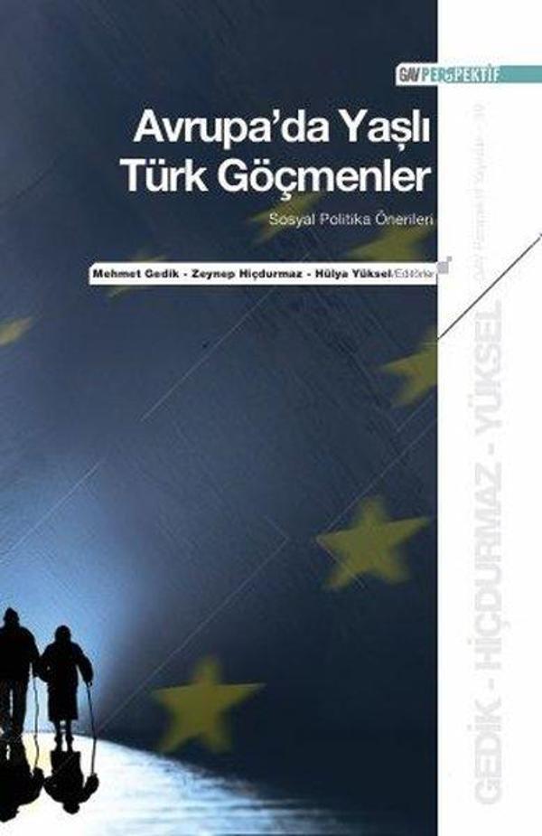 Avrupa'da Yaşlı Türk Göçmenler: Sosyal Politika Önerileri - GAV Perspektif Yayınları - Image 1