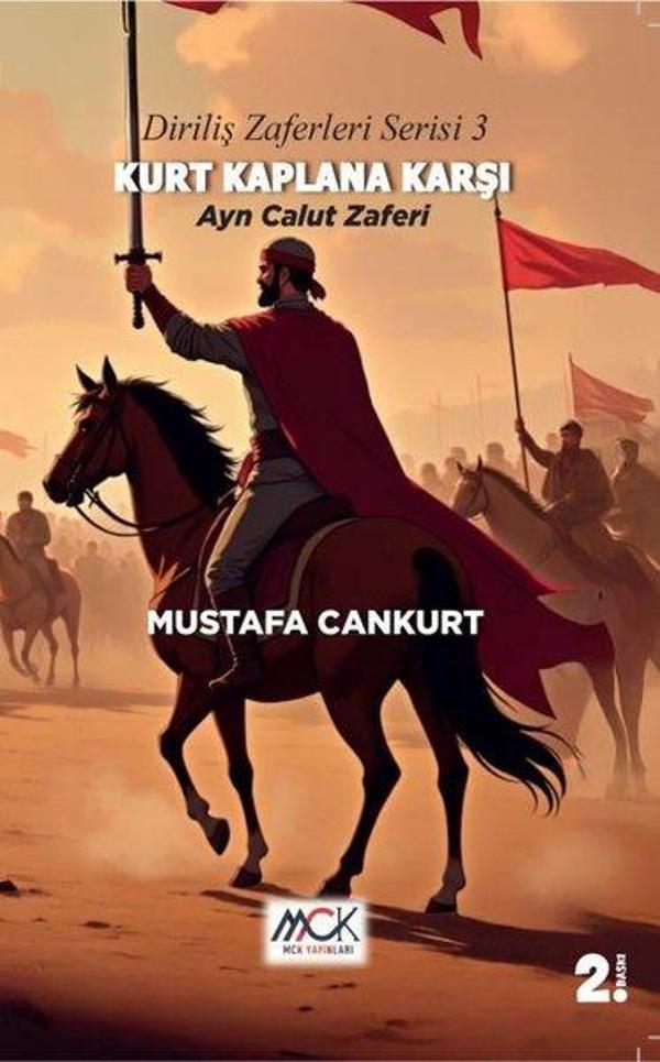 Kurt Kaplana Karşı: Ayn Calut Zaferi - Diriliş Zaferleri Serisi 3 - MCK Yayınları - Image 1