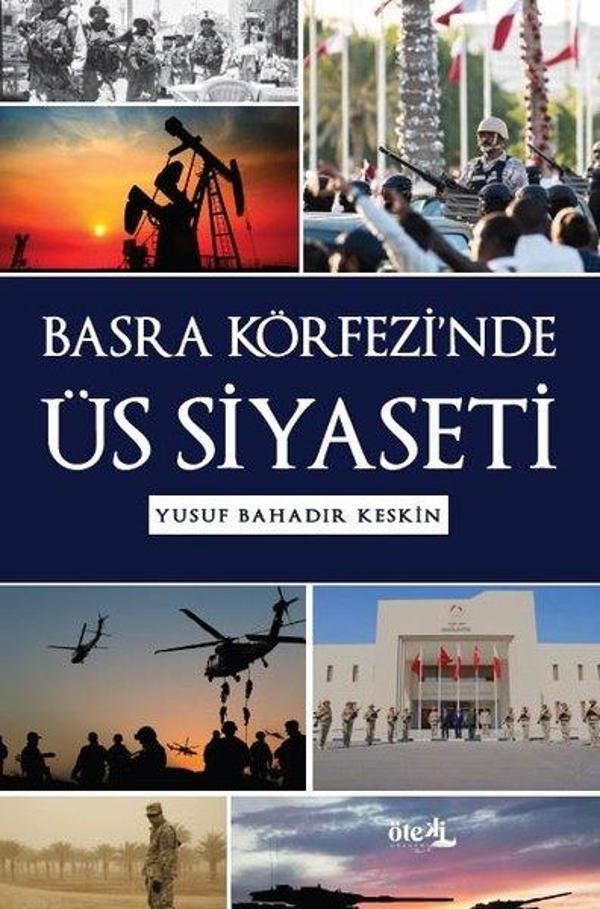 Basra Körfezi'nde Üs Siyaseti - Öteki Akademi Yayınları - Image 1