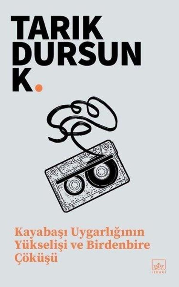 Kayabaşı Uygarlığının Yükselişi ve Birdenbire Çöküşü - İthaki Yayınları - Image 1