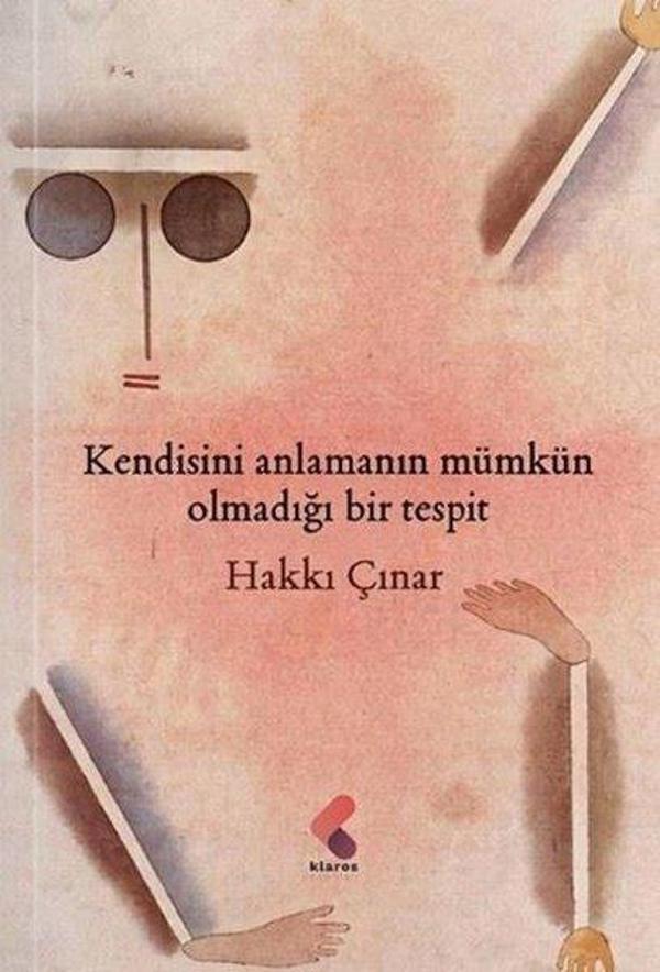 Kendisini Anlamanın Mümkün Olmadığı Bir Tespit - Klaros Yayınları - Image 1