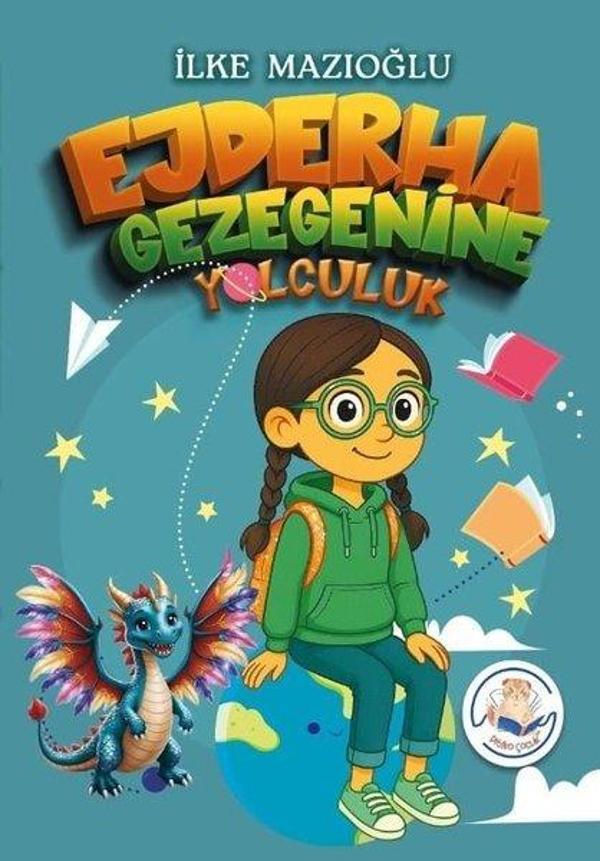 Ejderha Gezegenine Yolculuk - Pitiko Çocuk Yayınları - Image 1