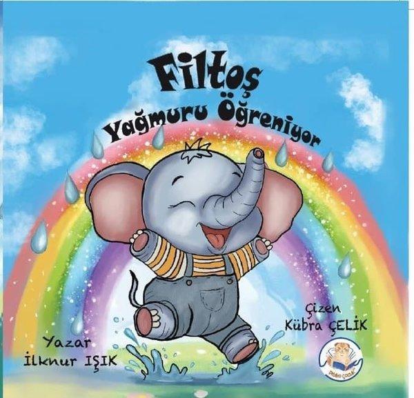 Filtoş Yağmuru Öğreniyor - Pitiko Çocuk Yayınları - Image 1