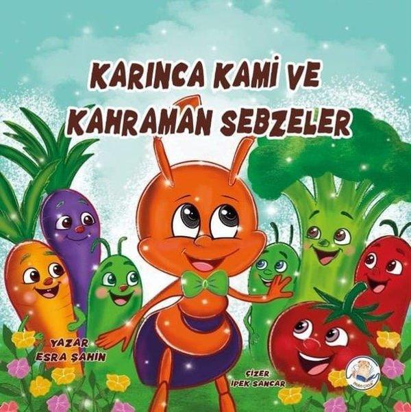 Karınca Kami ve Kahraman Sebzeler - Pitiko Çocuk Yayınları - Image 1