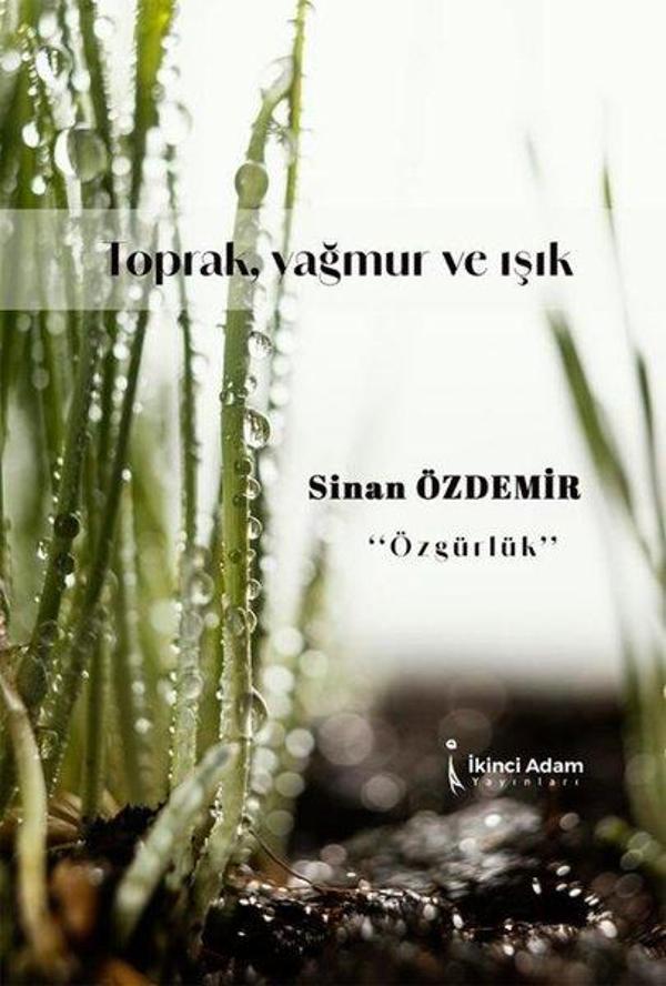 Toprak, Yağmur ve Işık - İkinci Adam Yayınları - Image 1