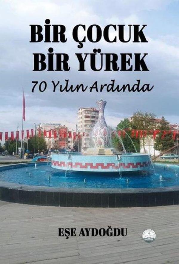 Bir Çocuk Bir Yürek - 70 Yılın Ardında - Odessa Yayınevi - Image 1